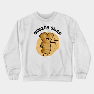 Ginger Snap Funny Food Herb Spice Pun Crewneck Sweatshirt